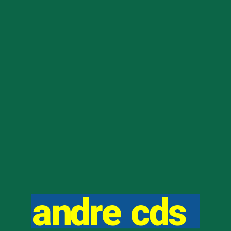 andre cds