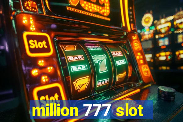 million 777 slot