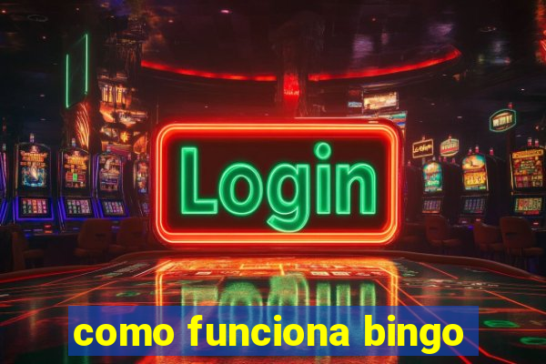 como funciona bingo