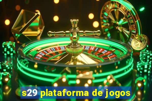 s29 plataforma de jogos