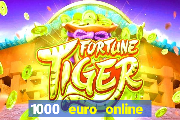 1000 euro online na mga casino