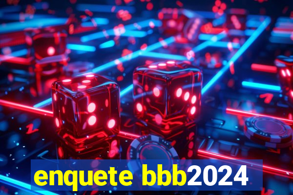 enquete bbb2024