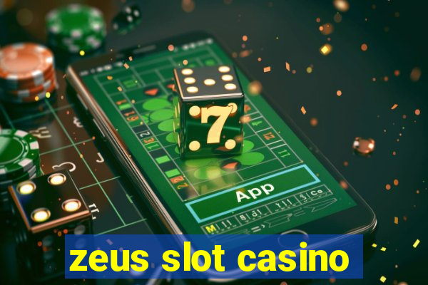 zeus slot casino