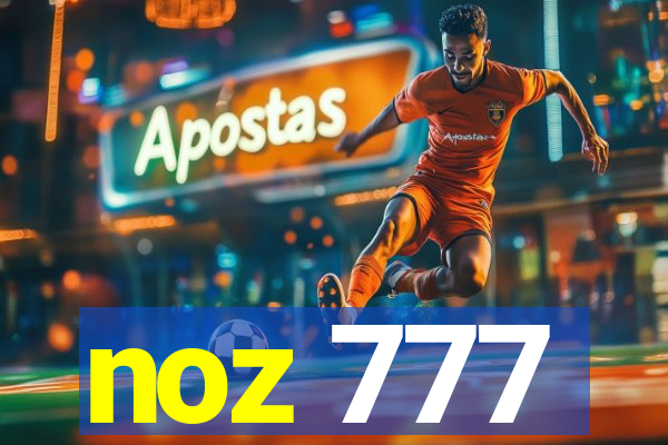 noz 777