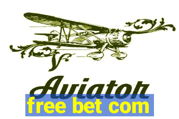 free bet com