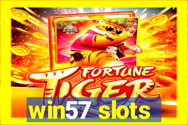 win57 slots