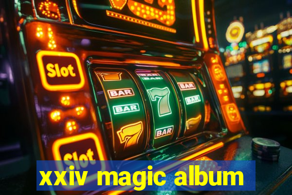 xxiv magic album