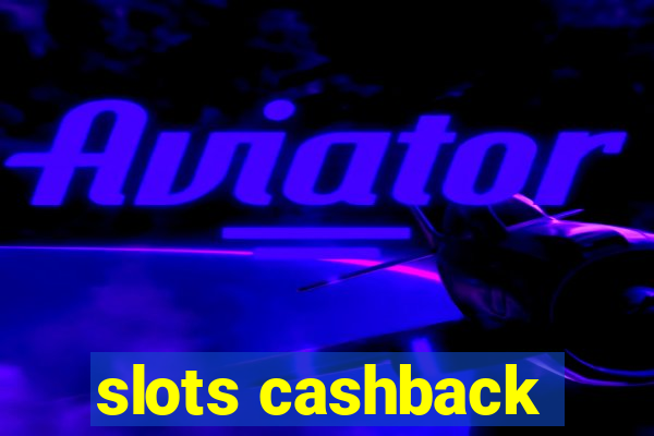 slots cashback