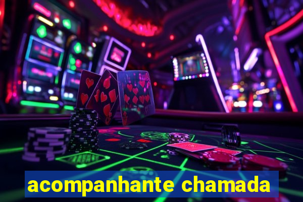 acompanhante chamada