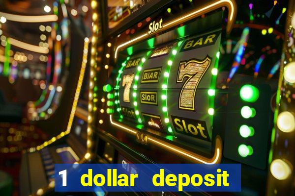 1 dollar deposit casino ontario