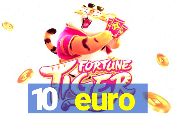 10 euro willkommensbonus casino