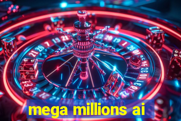 mega millions ai