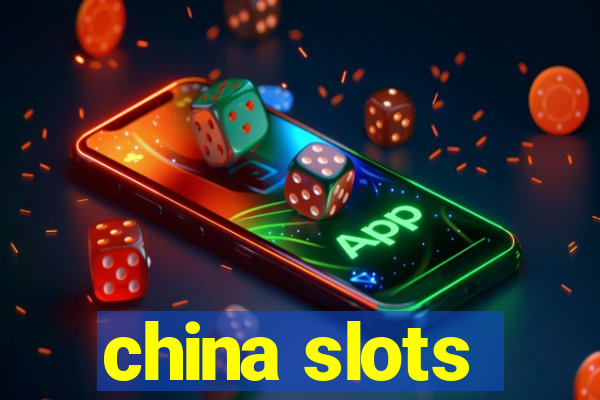 china slots