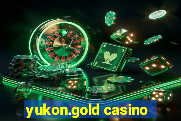 yukon.gold casino