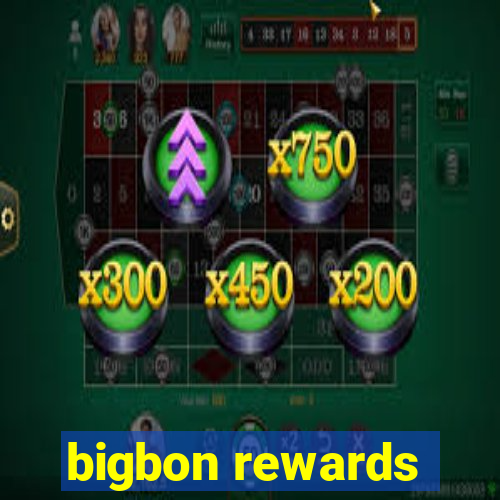 bigbon rewards