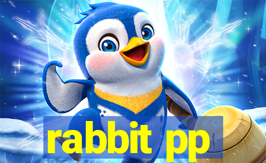 rabbit pp