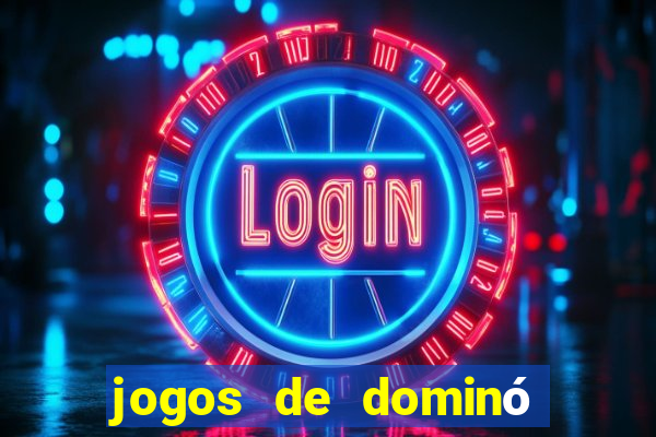 jogos de dominó que ganha dinheiro