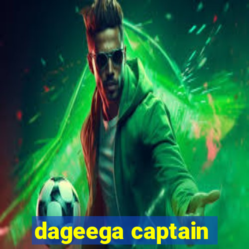 dageega captain