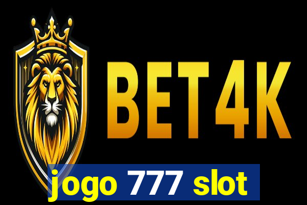 jogo 777 slot