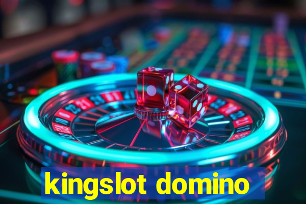 kingslot domino