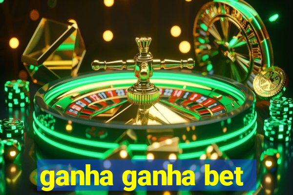 ganha ganha bet