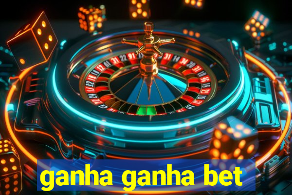 ganha ganha bet