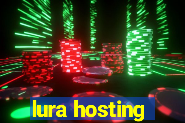 lura hosting