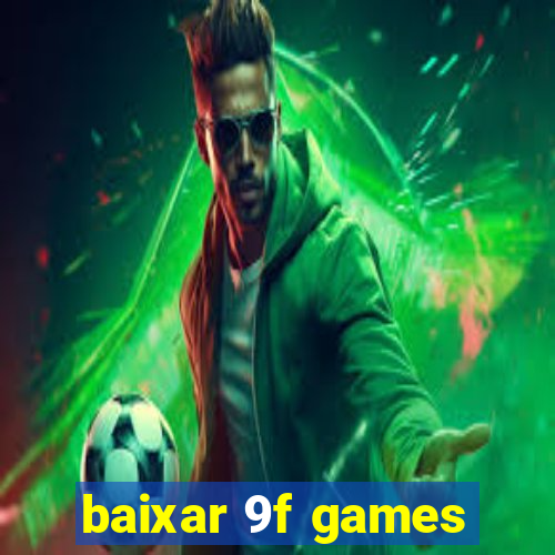 baixar 9f games