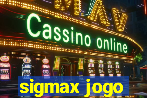 sigmax jogo