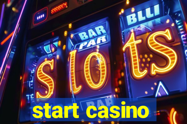 start casino