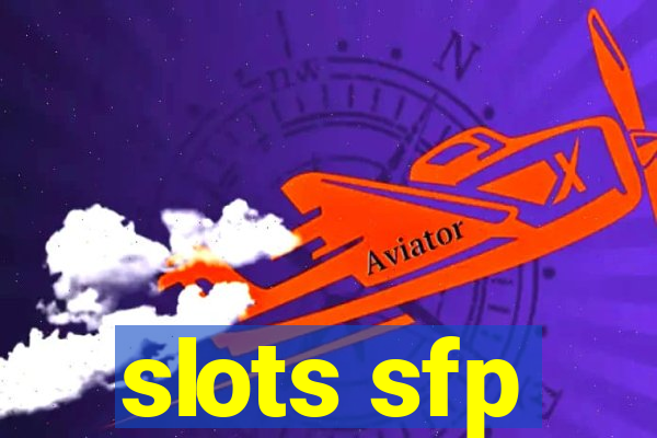 slots sfp