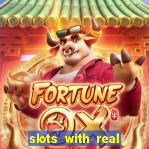 slots with real money online