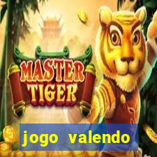 jogo valendo dinheiro real