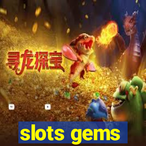 slots gems