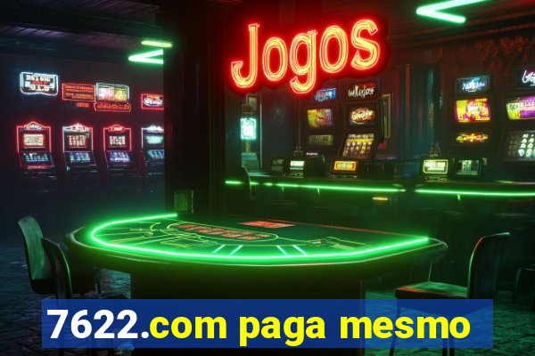 7622.com paga mesmo