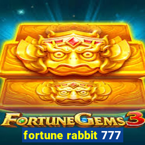 fortune rabbit 777