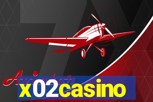 x02casino