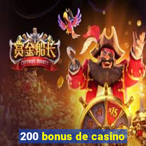 200 bonus de casino