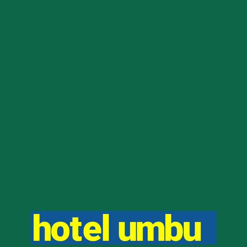 hotel umbu