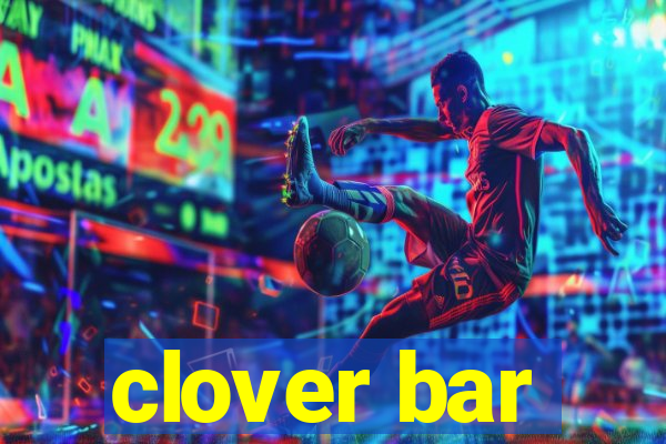 clover bar