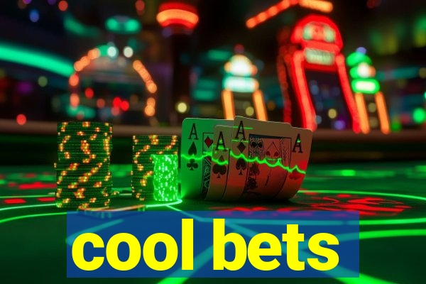 cool bets