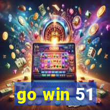 go win 51