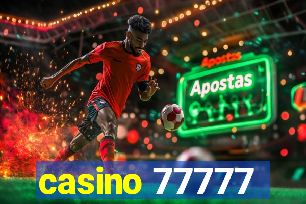 casino 77777