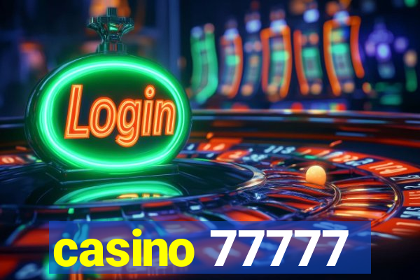 casino 77777