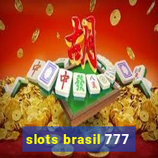 slots brasil 777