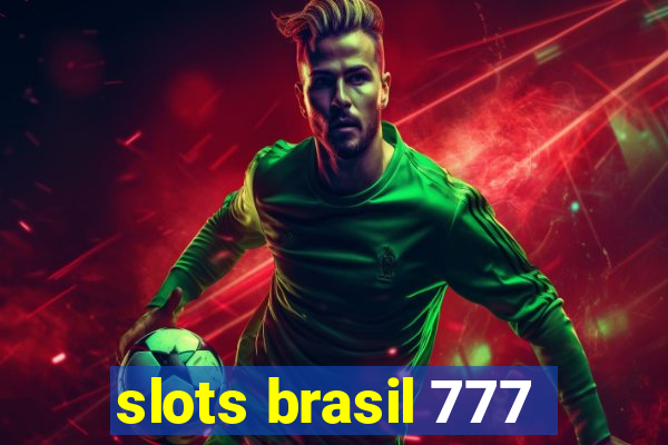 slots brasil 777