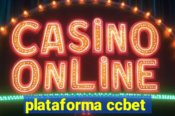 plataforma ccbet