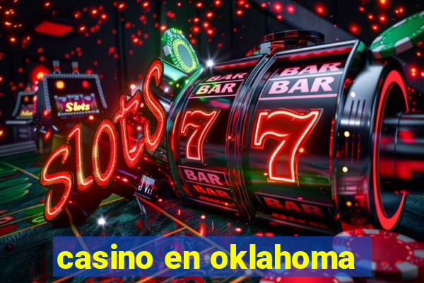 casino en oklahoma