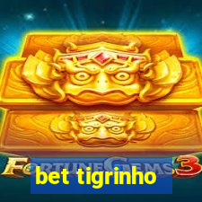 bet tigrinho