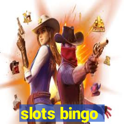 slots bingo